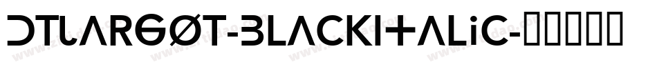DTLArgoT-BlackItalic字体转换