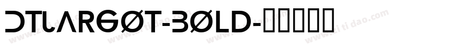 DTLArgoT-Bold字体转换