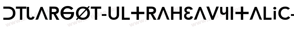 DTLArgoT-UltraHeavyItalic字体转换