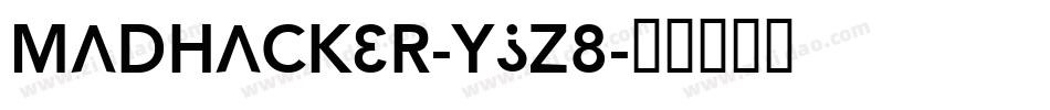 MadHacker-Yjz8字体转换