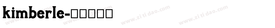 kimberle字体转换