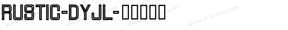Rustic-dyJl字体转换