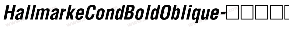 HallmarkeCondBoldOblique字体转换