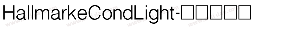 HallmarkeCondLight字体转换