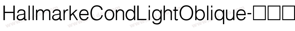 HallmarkeCondLightOblique字体转换