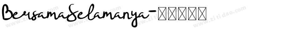 BersamaSelamanya字体转换