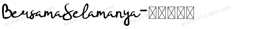 BersamaSelamanya字体转换