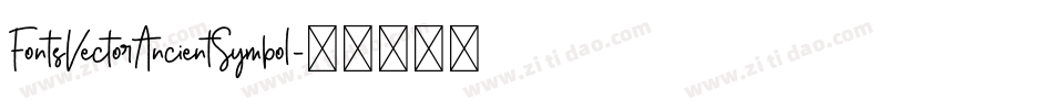 FontsVectorAncientSymbol字体转换