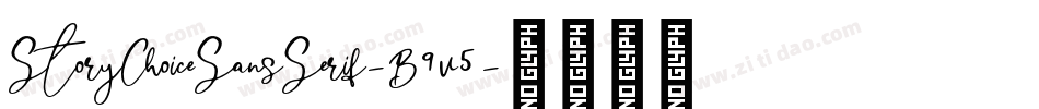 StoryChoiceSansSerif-B9v5字体转换