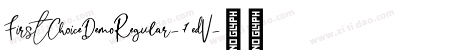 FirstChoiceDemoRegular-7edV字体转换