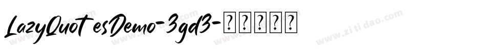 LazyQuotesDemo-3gd3字体转换