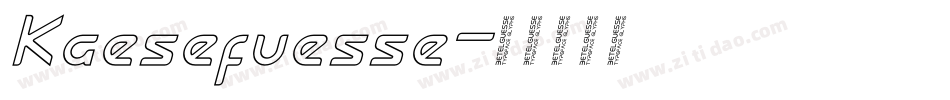 Kaesefuesse字体转换