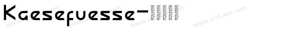 Kaesefuesse字体转换