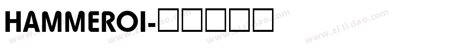HAMMEROI字体转换