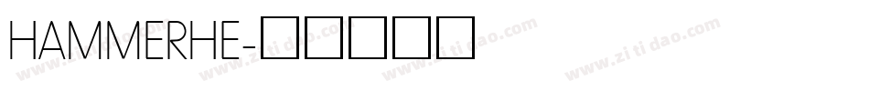 HAMMERHE字体转换