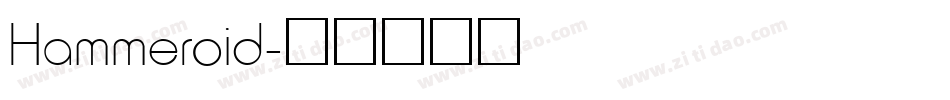 Hammeroid字体转换