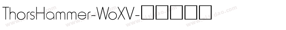 ThorsHammer-WoXV字体转换