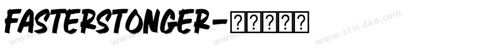 FasterStonger字体转换