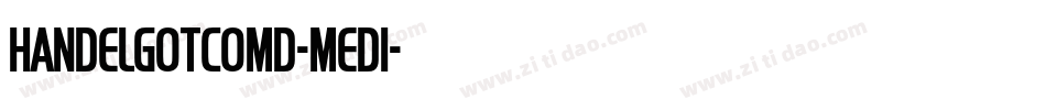 HandelGotComD-Medi字体转换