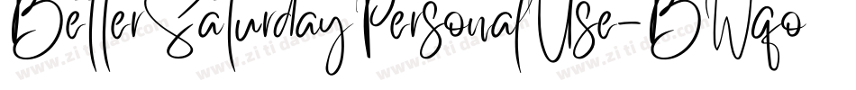 BetterSaturdayPersonalUse-BWqod字体转换