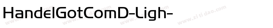 HandelGotComD-Ligh字体转换