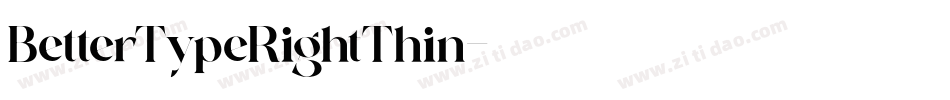 BetterTypeRightThin字体转换