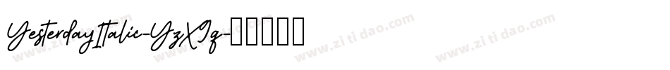 YesterdayItalic-YzX9q字体转换