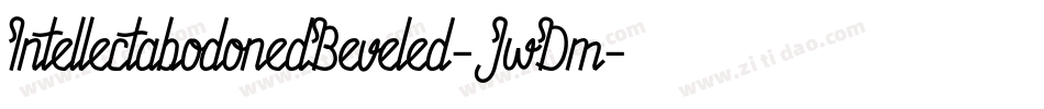 IntellectabodonedBeveled-JwDm字体转换