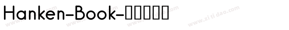 Hanken-Book字体转换
