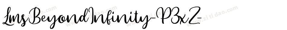 LmsBeyondInfinity-P3xZ字体转换