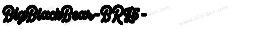 BigBlackBear-BRL5字体转换