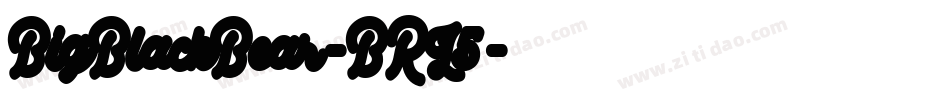 BigBlackBear-BRL5字体转换
