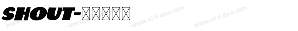Shout字体转换