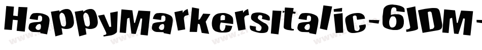 HappyMarkersItalic-6JDM字体转换 HappyMarkersItalic-6JDM字体转换