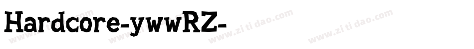 Hardcore-ywwRZ字体转换