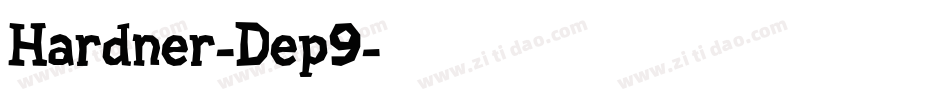 Hardner-Dep9字体转换
