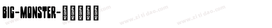 big-monster字体转换
