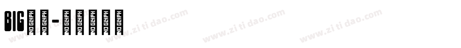 big字体字体转换