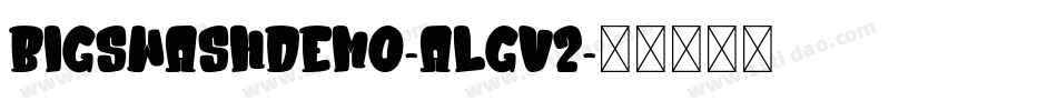 BigswashDemo-ALGv2字体转换