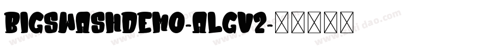 BigswashDemo-ALGv2字体转换