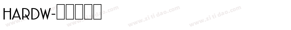 HARDW字体转换