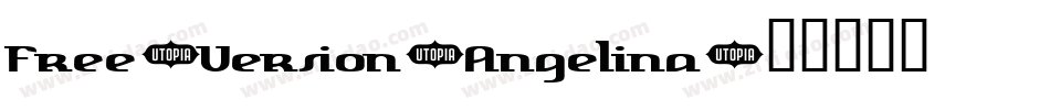 Free-Version-Angelina字体转换