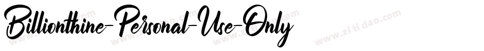 Billionthine-Personal-Use-Only-3字体转换