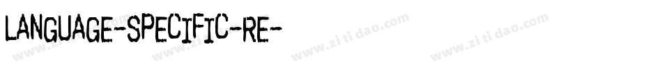 Language-Specific-Re字体转换