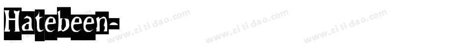 Hatebeen字体转换