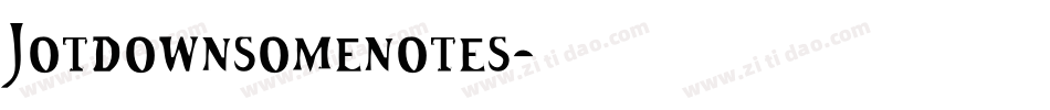 Jotdownsomenotes字体转换