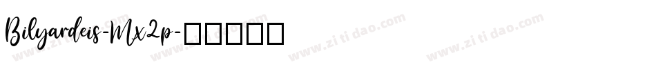 Bilyardeis-Mx2p字体转换