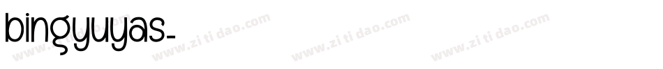 bingyuyas字体转换