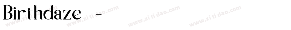 Birthdaze转换器字体转换