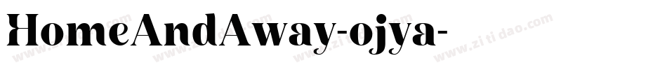 HomeAndAway-ojya字体转换